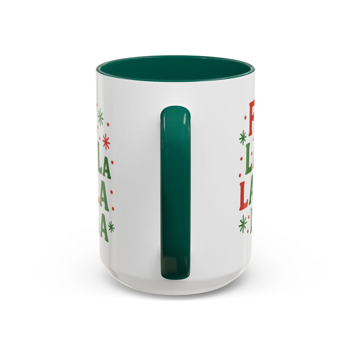 Festive Holiday Mug - "Fa La La La La" - 11oz & 15oz