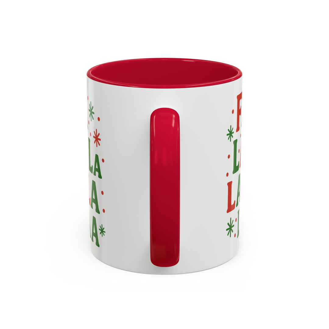 Festive Holiday Mug - "Fa La La La La" - 11oz & 15oz