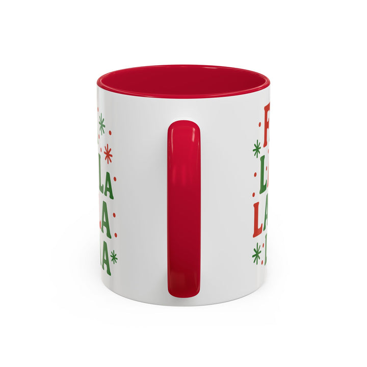 Festive Holiday Mug - "Fa La La La La" - 11oz & 15oz