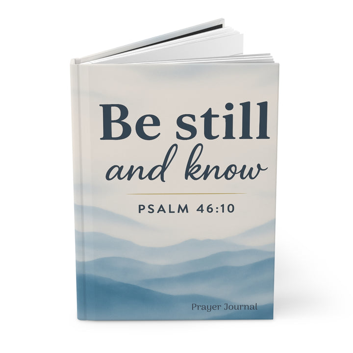 Be Still and Know Prayer Journal