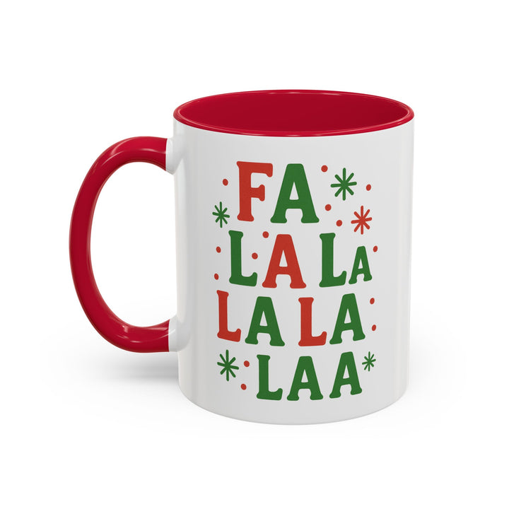 Festive Holiday Mug - "Fa La La La La" - 11oz & 15oz