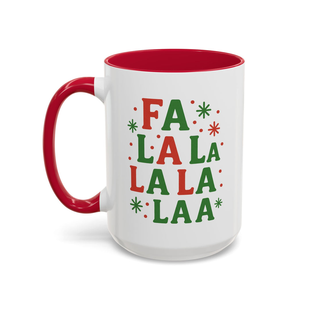 Festive Holiday Mug - "Fa La La La La" - 11oz & 15oz